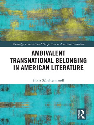 cover image of Ambivalent Transnational Belonging in American Literature